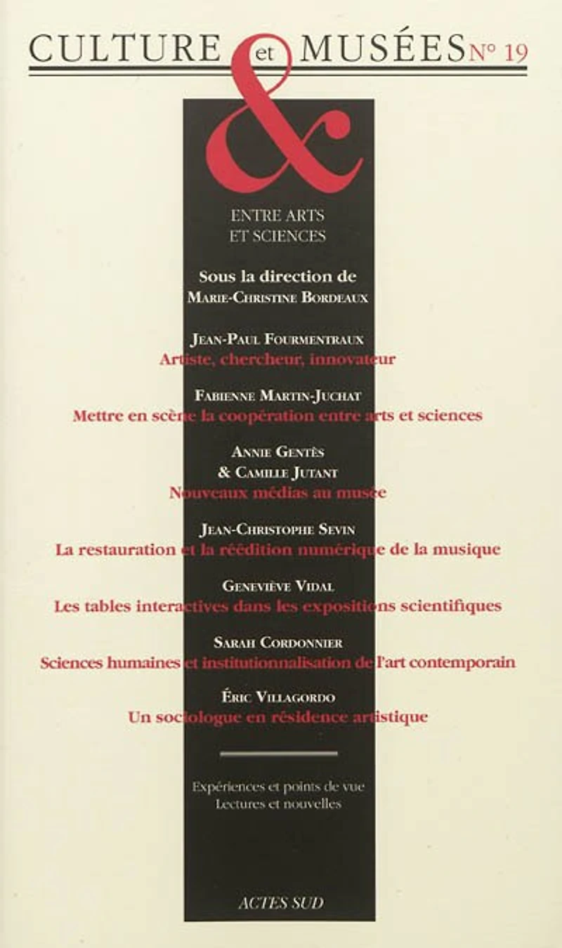Culture & musées, n°19. Entre arts et sciences
