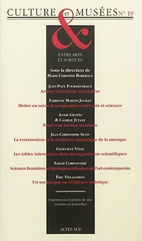 Culture & musées, n°19. Entre arts et sciences
