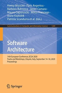 Software Architecture: 14th European Conference, ECSA 2020 Tracks and Workshops, L'Aquila, Italy, September 14-18, 2020, Proceedings