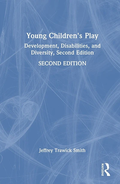 Young Children's Play: Development, Disabilities, and Diversity