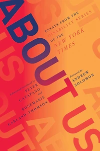 About Us: Essays From The Disability Series Of New York Times