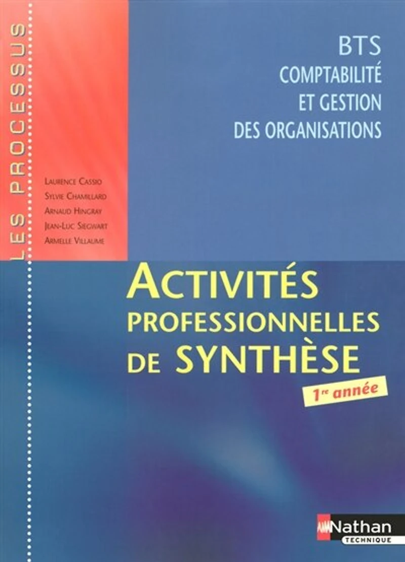Activités professionnelles de synthèse, BTS CGO 1re année: livret détachable l'élève
