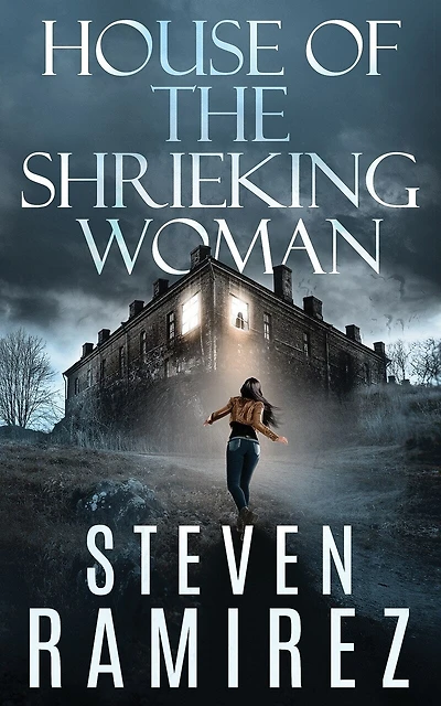 House Of The Shrieking Woman: A Sarah Greene Supernatural Mystery