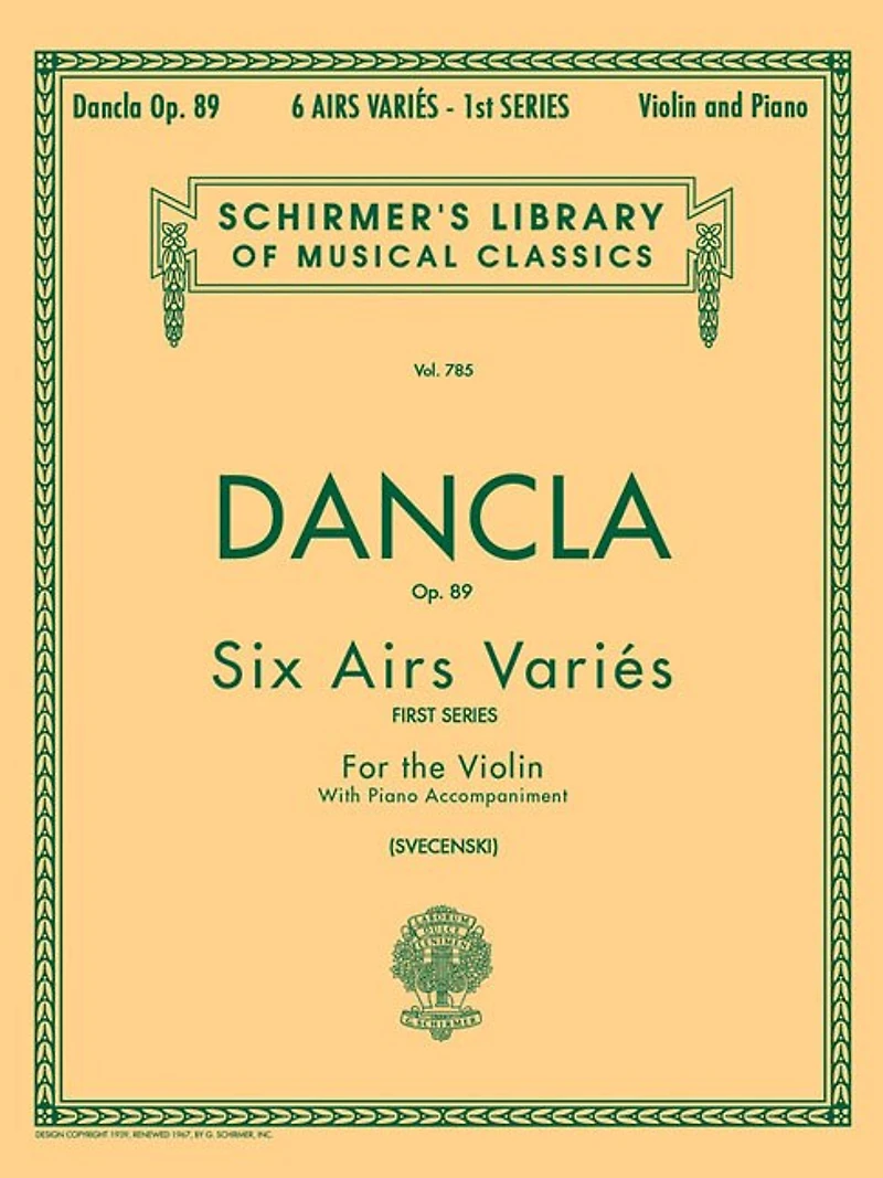 6 Airs Varies, Op. 89: Schirmer Library of Classics Volume 785 Violin and Piano