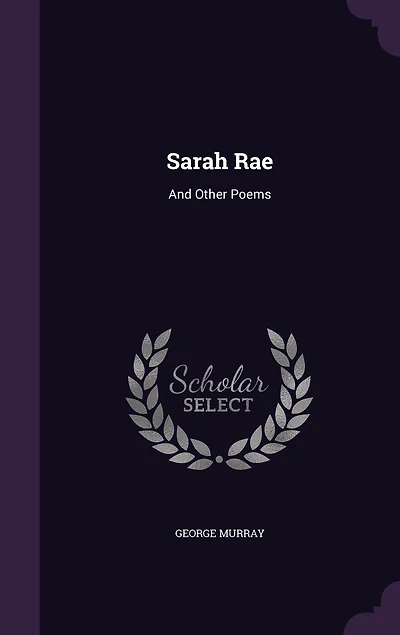 Sarah Rae: And Other Poems