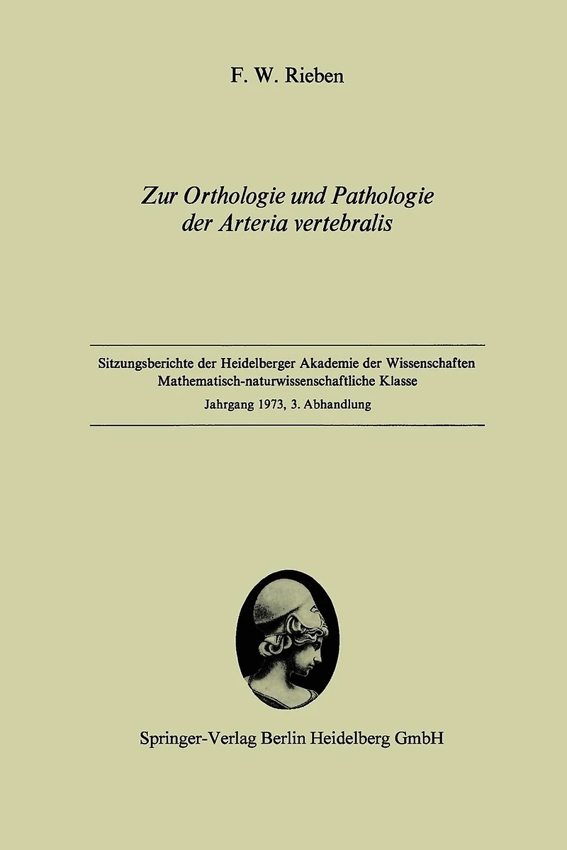 Zur Orthologie und Pathologie der Arteria vertebralis: Vorgelegt in der Sitzung vom 2. Juni 1973 von W. Doerr