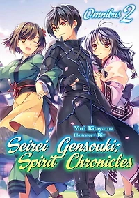 Seirei Gensouki: Spirit Chronicles: Omnibus 3 (Light Novel)