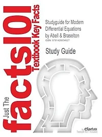 Studyguide For Modern Differential Equations By Abell & Braselton, Isbn 9780030287046