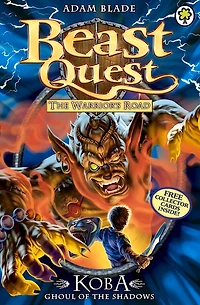 Beast Quest: 78: Koba, Ghoul Of The Shadows