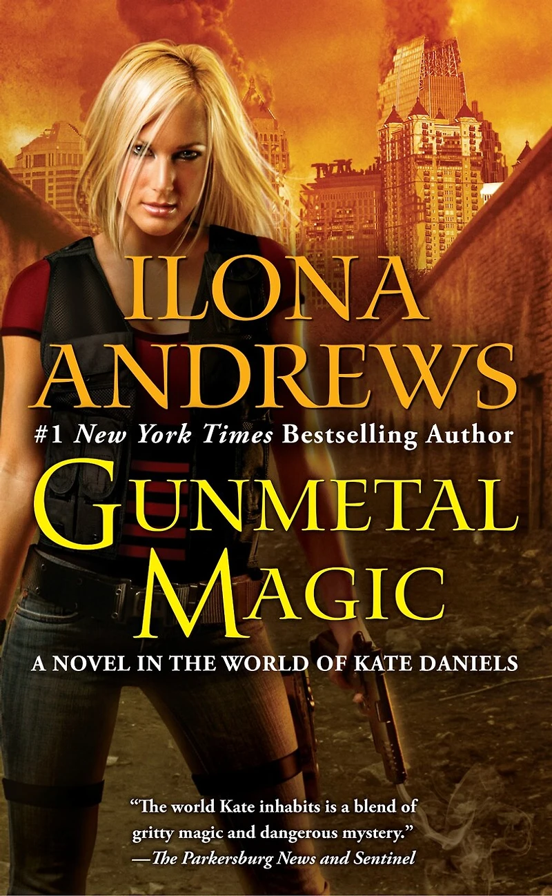 Gunmetal Magic: A Novel the World of Kate Daniels
