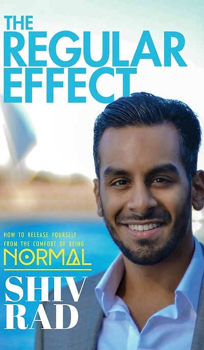 the Regular Effect: How to Release Yourself from Comfort of Being Normal