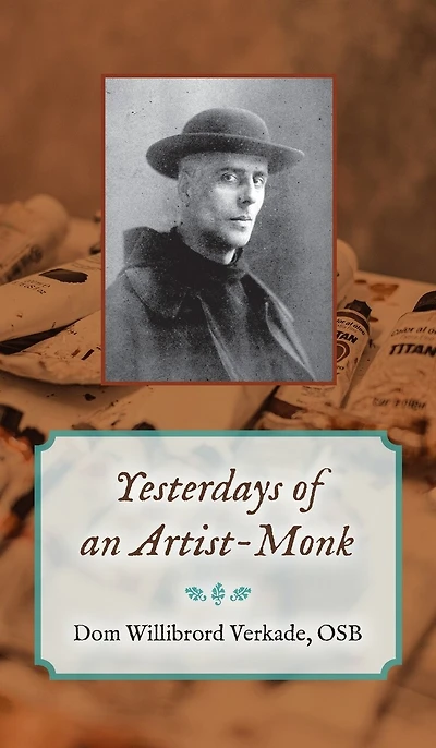 Yesterdays of an Artist-Monk
