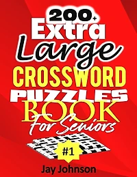 200+ Extra Large Crossword Puzzle Book For Seniors