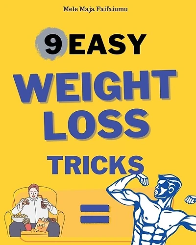 9 Easy Weightloss Tricks