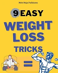 9 Easy Weightloss Tricks
