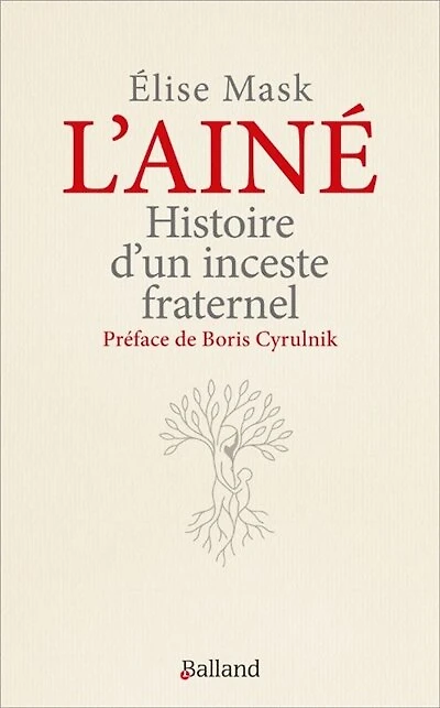 L' aîné: histoire d'un inceste