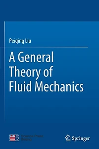A General Theory of Fluid Mechanics