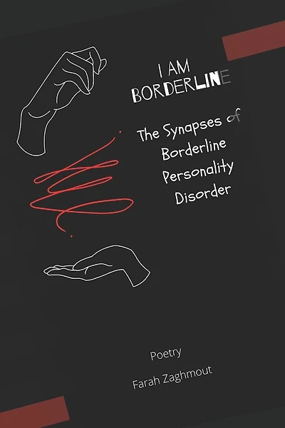 I Am Borderline: The Synapses of Borderline Personality Disorder