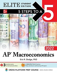 5 Steps To A 5: Ap Macroeconomics 2022 Elite Student Edition