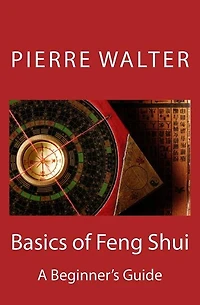Basics of Feng Shui: A Beginner's Guide