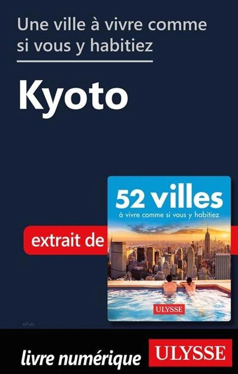 52 VILLES OU VIVRE UNE SEMAINE… PLUS!
