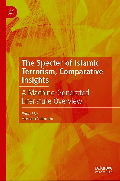 The Spectre of Islamic Terrorism: Comparative Insights: A Machine-Generated Literature Overview