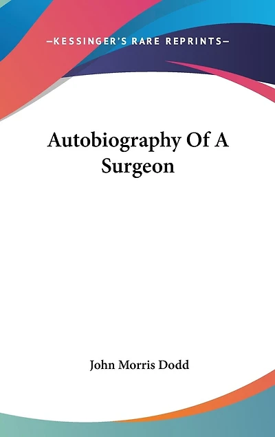 Autobiography Of A Surgeon
