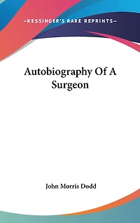 Autobiography Of A Surgeon