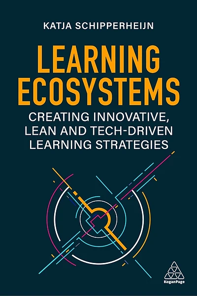 Learning Ecosystems: Creating Innovative, Lean and Tech-driven Strategies