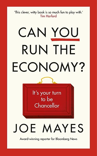 Can You Run the Economy?: An interactive adventure inside the Treasury