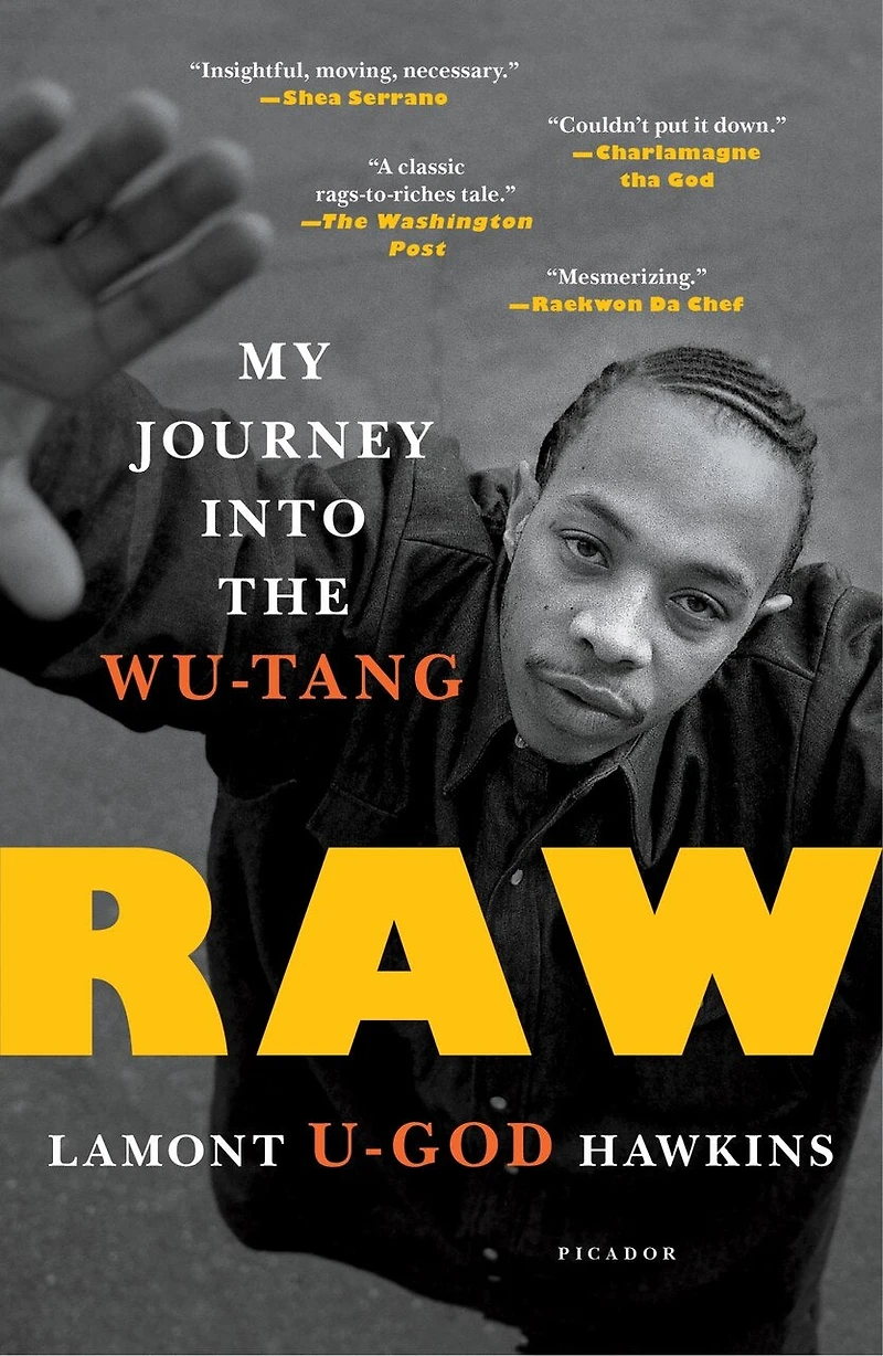 Raw: My Journey Into The Wu-tang