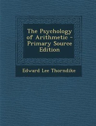 The Psychology of Arithmetic - Primary Source Edition