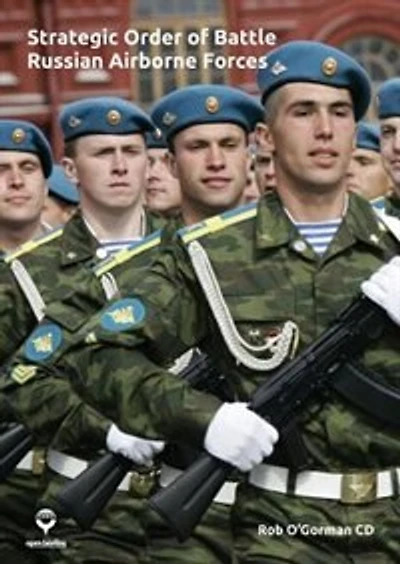 Strategic Order of Battle: Russian Airborne Forces