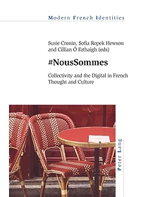 #NousSommes: Collectivity and the Digital French Thought Culture