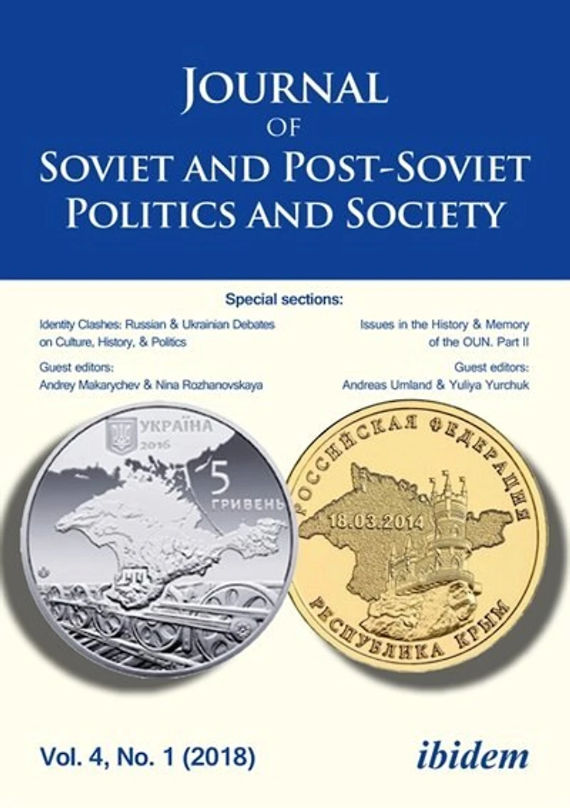 Journal of Soviet and Post-Soviet Politics and Society: 2018/1, Vol. 4, No. 1 (2018)