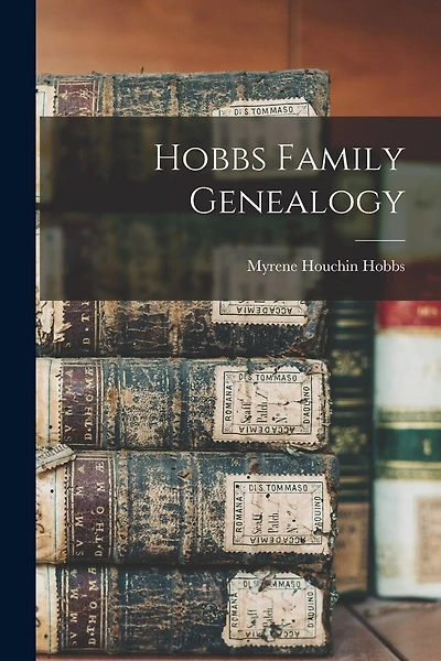 Hobbs Family Genealogy