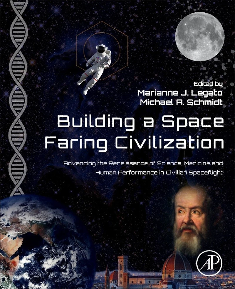 Building a Space-Faring Civilization: Advancing the Renaissance of Science, Medicine and Human Performance Civilian Spaceflight