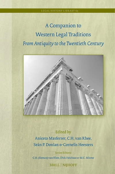 A Companion to Western Legal Traditions: From Antiquity the Twentieth Century