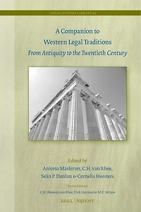 A Companion to Western Legal Traditions: From Antiquity the Twentieth Century