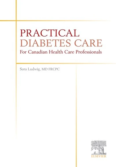 Practical Diabetes Care For Canadian Health Professionals