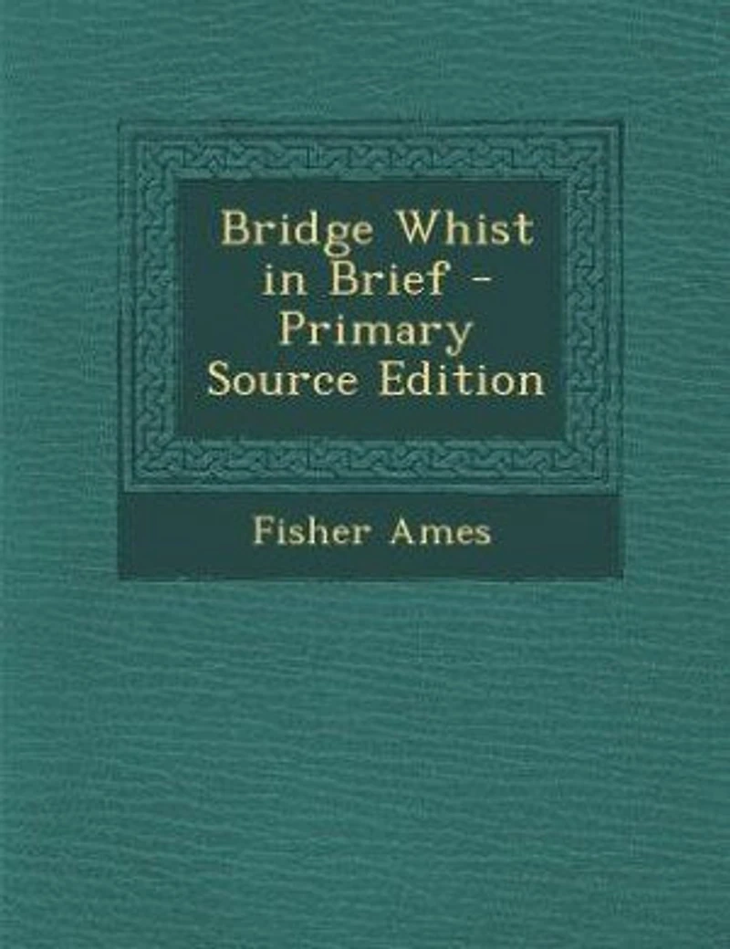 Bridge Whist Brief - Primary Source Edition