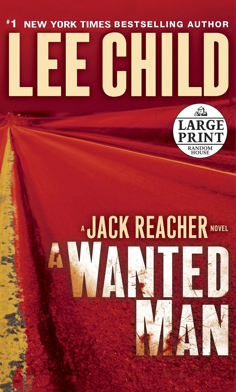 A Wanted Man: Reacher Novel