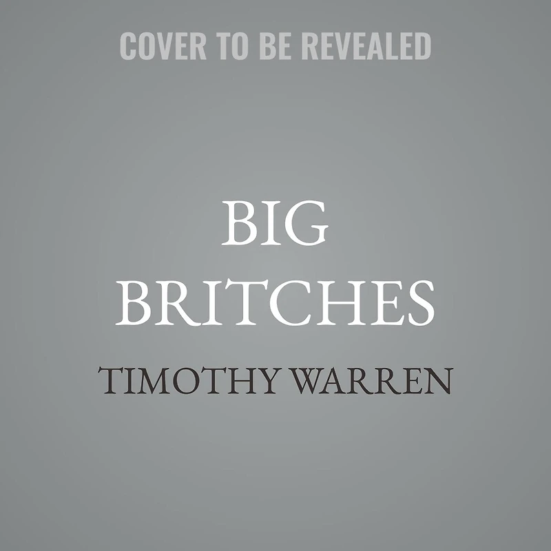 Big Britches: A Southern Comfort Novel