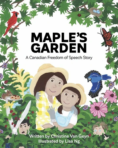Maple's Garden: A Canadian Freedom of Speech Story