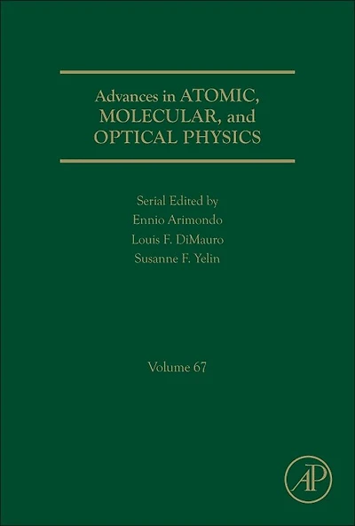 Advances Atomic, Molecular, and Optical Physics