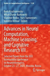 Advances in Neural Computation, Machine Learning, and Cognitive Research VII: Selected Papers from the XXV International Conference on Neuroinformatics, October 23-27, 2023, Moscow, Russia