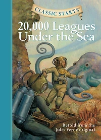 Classic Starts®: 20,000 Leagues Under The Sea