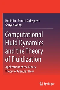 Computational Fluid Dynamics and the Theory of Fluidization: Applications of the Kinetic Theory of Granular Flow