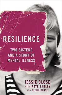 Resilience: Two Sisters And A Story Of Mental Illness