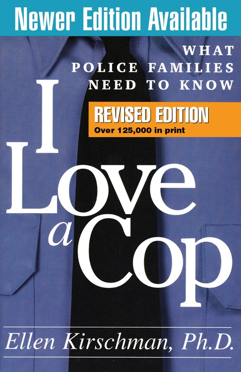 I Love A Cop: What Police Families Need To Know